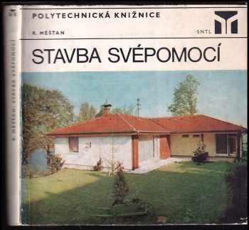 📗 Stavba svépomocí | Radomír Měšťan 1977