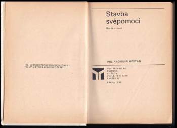 Radomír Měšťan: Stavba svépomocí