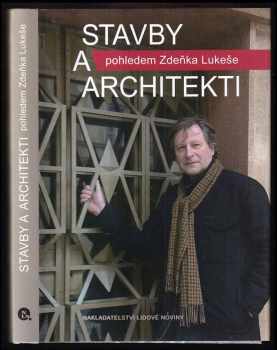 Zdeněk Lukeš: Stavby a architekti