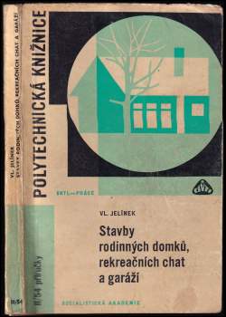 Stavby rodinných domků, rekreačních chat a garáží