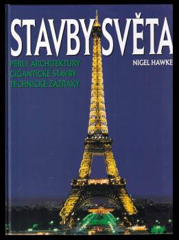 Nigel Hawkes: Stavby světa