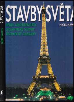 Nigel Hawkes: Stavby světa