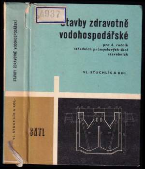 Stavby zdravotně vodohospodářské pro 4. ročník středních průmyslových škol stavebních