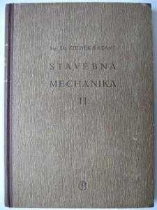 Zdeněk Bažant: Stavebná mechanika
