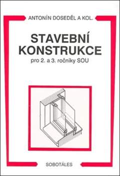 Stavební konstrukce pro 2. a 3. ročníky SOU