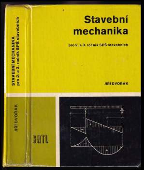 Jiří Dvořák: Stavební mechanika