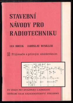 Jan Boček: Stavební návody pro radiotechniku