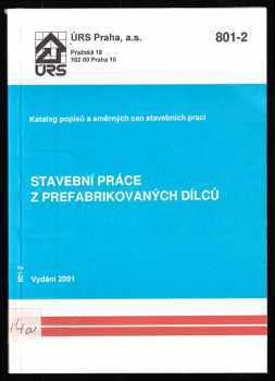 Stavební práce z prefabrikovaných dílců (2001, ÚRS Praha) - ID: 355673