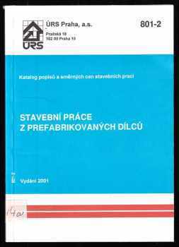 Stavební práce z prefabrikovaných dílců
