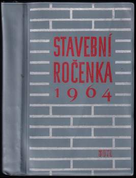 Bedřich Rybář: Stavební ročenka 1964