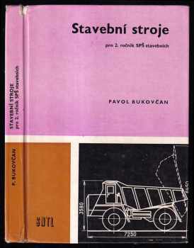 Stavební stroje pro 2. ročník středních průmyslových škol stavebních