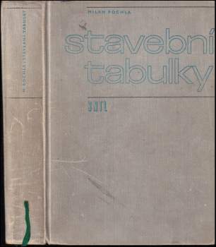 Milan Rochla: Stavební tabulky