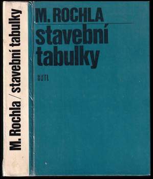 Milan Rochla: Stavební tabulky