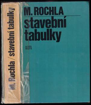 Milan Rochla: Stavební tabulky