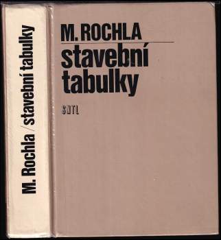 Milan Rochla: Stavební tabulky