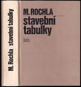 Milan Rochla: Stavební tabulky