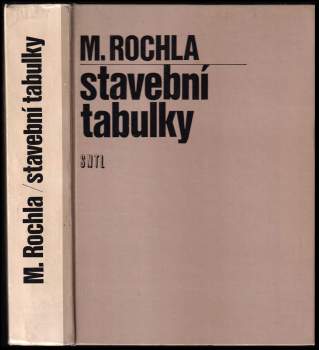 Milan Rochla: Stavební tabulky
