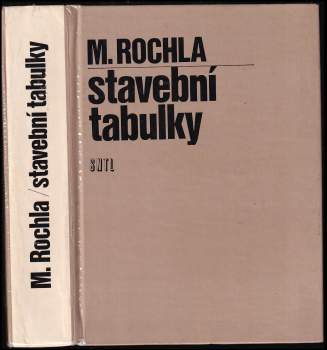 Milan Rochla: Stavební tabulky