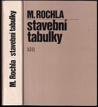 Milan Rochla: Stavební tabulky
