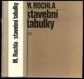 Milan Rochla: Stavební tabulky