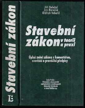 Jiří Doležal: Stavební zákon v teorii a praxi