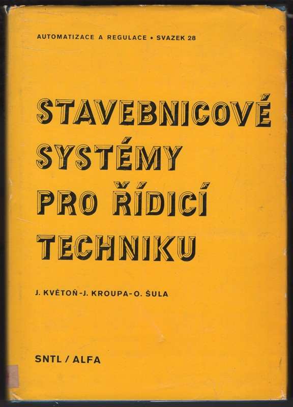 Jan Kroupa: Stavebnicové systémy pro řídicí techniku