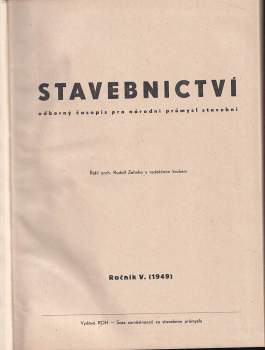 Rudolf Zelinka: Stavebnictví  V. KOMPLETNÍ ROČNÍK, čísla 1.-12.