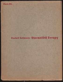 Rudolf Schwarz: Staveniště Evropy