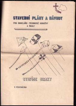 Vladimír Procházka: Stavíme draky