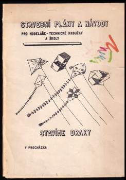 Vladimír Procházka: Stavíme draky