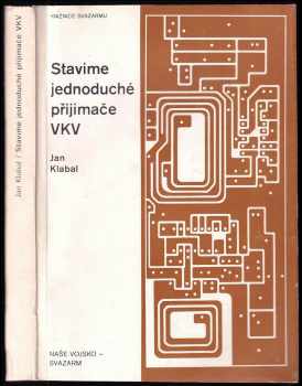 Jan Klabal: Stavíme jednoduché přijímače VKV