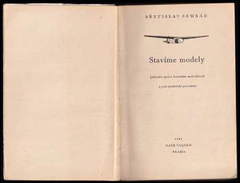 Břetislav Semrád: Stavíme modely