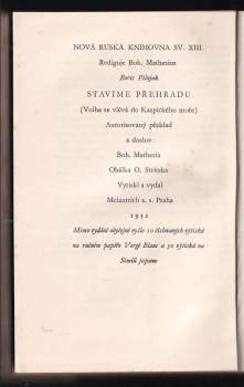 Boris Andrejevič Pil'njak: Stavíme přehradu