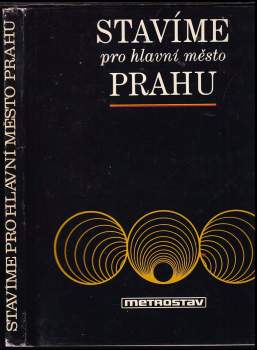 Stavíme pro hlavní město Prahu