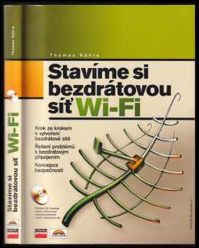 Thomas Köhre: Stavíme si bezdrátovou síť Wi-fi