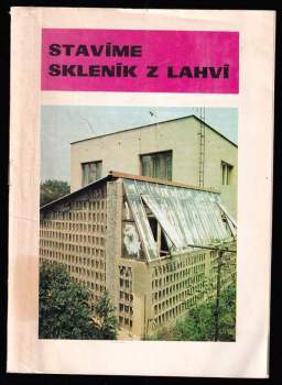 Jiří Šamla: Stavíme skleník z lahví