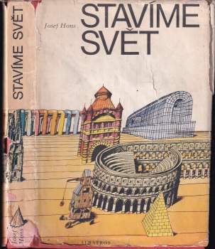 Josef Hons: Stavíme svět