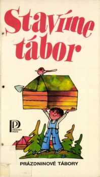 Stavíme tábor