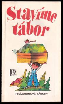 Stavíme tábor