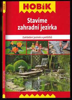 Stavíme zahradní jezírka
