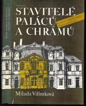 Josef Hobzek: Stavitelé paláců a chrámů - Krištof a Kilián Ignác Dientzenhoferové