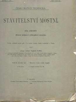Albert Vojtěch Velflík: Stavitelství mostní