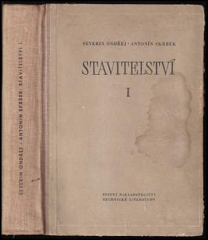 Severin Ondřej: Stavitelství