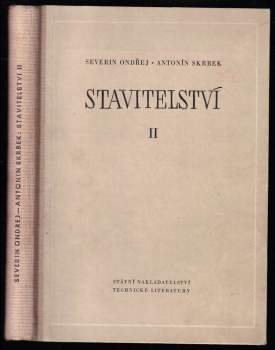 Severin Ondřej: Stavitelství