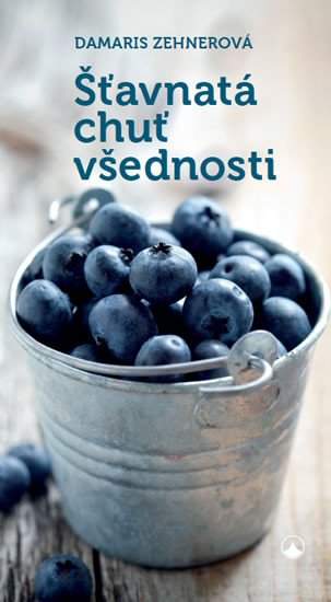 Damaris Zehner: Šťavnatá chuť všednosti
