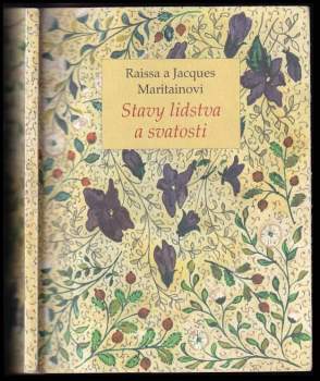 Jacques Maritain: Stavy lidstva a svatosti