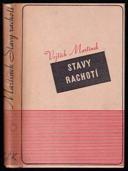 Vojtěch Martínek: Stavy rachotí