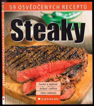 Steaky - 59 osvědčených receptů