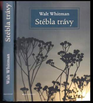 Walt Whitman: Stébla trávy