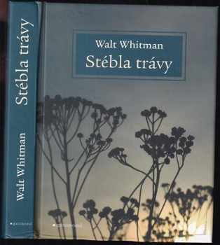 Walt Whitman: Stébla trávy